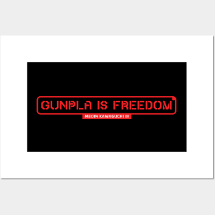 Gunpla is Freedom! Posters and Art